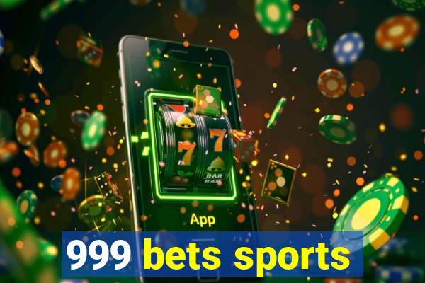 999 bets sports